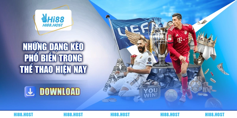 Những dạng kèo phổ biến trong thể thao hiện nay Những dạng kèo phổ biến trong thể thao hiện nay