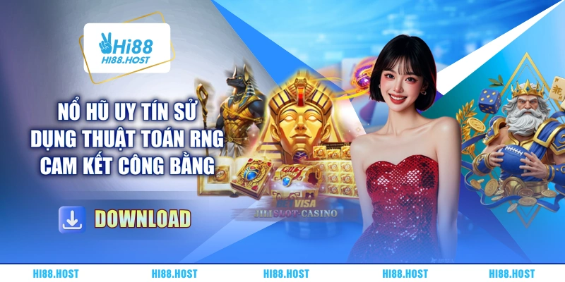 Nổ hũ uy tín sử dụng thuật toán RNG cam kết công bằng